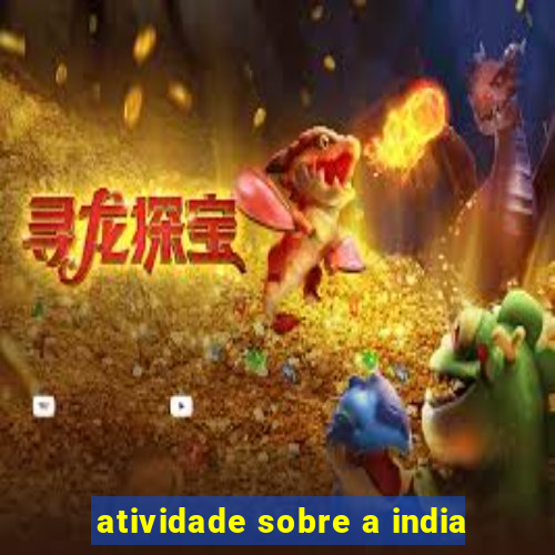 atividade sobre a india